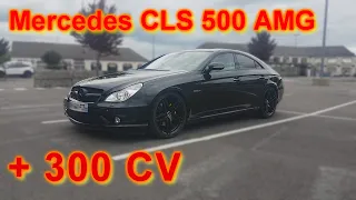 MERCEDES CLS 500 PACK AMG 💨😲 + 300 CHEVAUX SOUS LE  CAPOT !! ☠️☠️