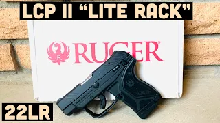 Ruger LCP II “Lite Rack” 22 LR Unboxing and Initial Impressions