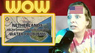 American Reacts to How the Netherlands Helps Other Countries With Their Water Problems