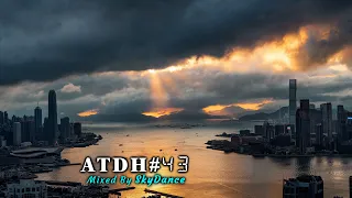Addicted To Deep House - Best Deep House & Nu Disco Sessions Vol. #43 (Mixed by SkyDance)