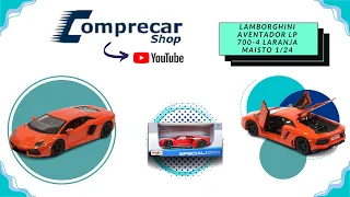 MINIATURA LAMBORGHINI AVENTADOR LP 700-4 LARANJA MAISTO 1/24 - COMPRECARSHOP