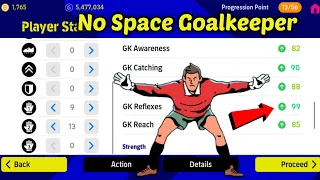 No Space Goalkeeper 99 Gk Reflexes! 90 Gk Catching! - in efootball pes 2024 Mobile
