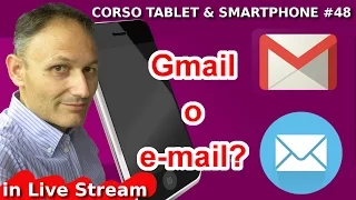 # 48 Gmail come client di posta universale - Maggiolina - Corso Tablet e Smartphone