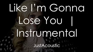 Like I'm Gonna Lose You - Meghan Trainor ft. John Legend (Acoustic Instrumental)