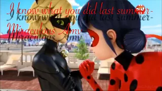 I know what you did last summer- Miraculous AMV