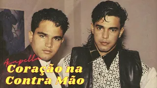 Zezé Di Camargo e Luciano - Acapella Coração na Contra Mão