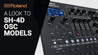 Roland SH-4D OSC MODELS guide walkthrough tutorial