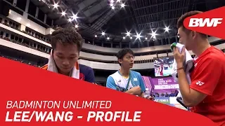 Badminton Unlimited 2019 | Lee/Wang - Profile | BWF 2019