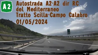 Autostrada A2-A2 dir RC tratto Scilla-Campo Calabro 01/05/2024