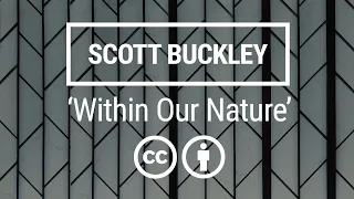 'Within Our Nature' [Cinematic Neoclassical CC-BY] - Scott Buckley