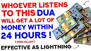 Whoever Listens To This Dua Will Get A Lot Of Money Within 24 Hours! - (InshAllah) - Dua For Wealth