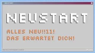 Neustart! - Das erwartet dich auf dem Kanal