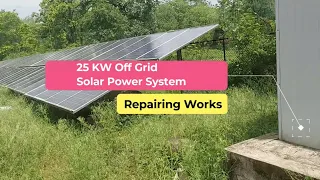 25 KW Off Grid Solar Power System, Repairing, Battery Replacement Work