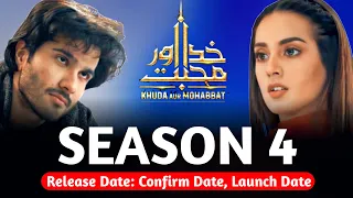 Khuda Aur Mohabbat Season 4 Release Date: Confirm Date, Launch Date