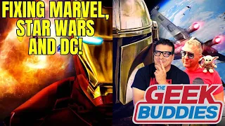 How To Fix MARVEL, STAR WARS and DC, Will Streaming Play a Role? - THE GEEK BUDDIES