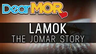 Dear MOR: "Lamok" The Jomar Story 01-28-19