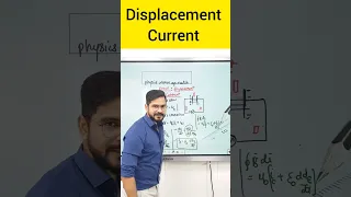 Displacement Current | Electromagnetic waves physics class 12 |warm-up match with physics Sachin sir