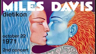 Miles Davis- October 22, 1971 Stadthalle Dietikon, Zürich- 2nd concert | REMASTERED and COMPLETE
