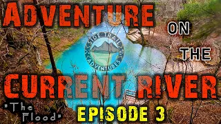 Kayak camping on the Current River-Episode 3 "THE FLOOD"