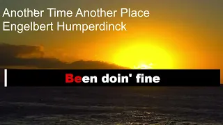 Another Time Another Place ENGELBERT HUMPERDINCK karaoke