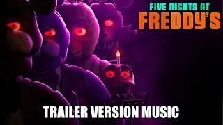 FIVE NIGHTS AT FREDDY'S Trailer Music Version