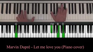 justin Bieber - Let me love you (Marvin Dupré piano cover)