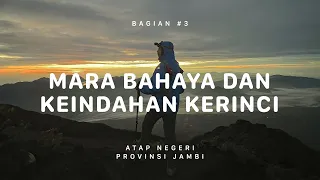 GUNUNG KERINCI - Atap Negeri Jambi #3