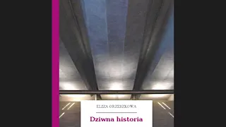 Toman  Audiobook    Dziwna historia   Eliza Orzeszkowa Audiobook PL