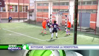 Botoșani, campioană la minifotbal