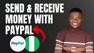CREATE & VERIFY A Working PAYPAL ACCOUNT In Nigeria | Send & Receive Money [2022 LATEST UPDATE]