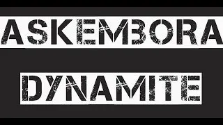 Askembora - Dynamite 2014 (official video)