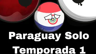 Paraguay Solo Temporada 1 Completa #countryballs