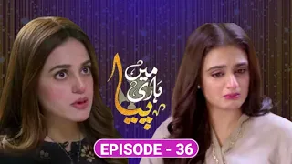 Mein Hari Piya Episode 36 - Promo || Mein Hari Piya Episode 36 - Review || Buraq Digi Drama