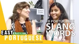 10 Portuguese slang words - Easy Brazilian Portuguese Basic Phrases (8)