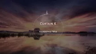 Hardstyle 2016 Podcast March #17 - Curtain K