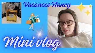 Mini vlog😊 shopping en vacances a Nancy 😉👍