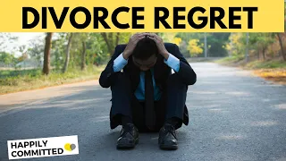 I Wanted a Divorce and Regretted It | Divorce Regret Help