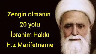 Zengin olmanın 20 yolu (İbrahim Hakkı H.z Marifetname)