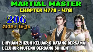 Martial Master Ep 206 Chaps 4778-4781 Linyuan Zhizun Datang Bersama Leluhur Wufeng Gerbang Shihen