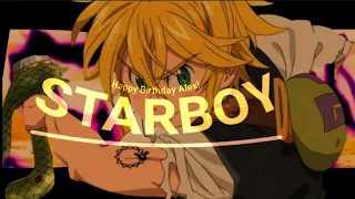 Starboy Meliodas HAPPY BIRTHDAY ALEX!! 🥳#anime