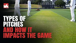 Types of Pitches and how it impacts the Game | cricket pitch making | pitch कैसे बनाये