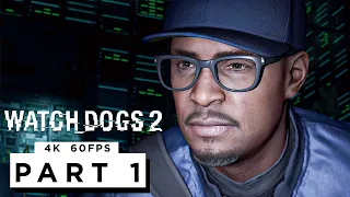 WATCH DOGS 2 Walkthrough Gameplay Part 1 - (4K 60FPS) RTX 3090 - No Commentary