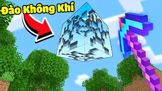 Minecraft nhưng bạn có thể Đào Tất Cả Mọi Thứ