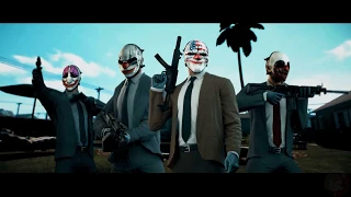 Payday 2 - Steal From the Rich Give to Myself (Music Video)