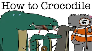 Your Life as a Crocodile