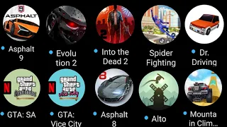 Asphalt 9, into the dead 2, spider fighting: Hero game, mountain climb stunt, asphalt 8, dr driving,