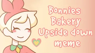 Bonnies Bakery' Upside down meme