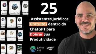 ChatGPT para Advogados: 25 Robôs Assistentes Jurídicos Gratuitos para Dobrar Sua Produtividade.