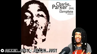 FIRST TIME HEARING Charlie Parker - All The Things You Are REACTION