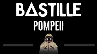 Bastille • Pompeii (CC) 🎤 [Karaoke] [Instrumental Lyrics]